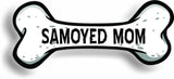 Dog Mom Samoyed Bone Car Magnet Bumper Sticker 3"x7"