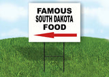 SOUTH DAKOTA FAMOUS FOOD LEFT ARROW Yard Sign w Stand LAWN SIGN Single