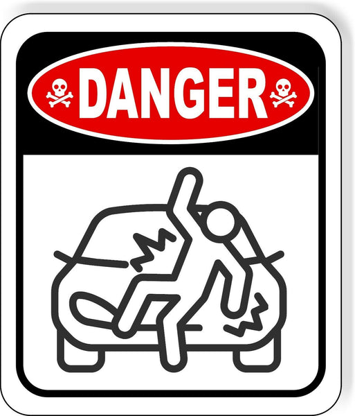 DANGER OF CAR HITTING YOU  CROSSING HAZARD Metal Aluminum composite sign