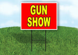 GUN SHOW RED YELLOW Yard Sign with Stand LAWN SIGN