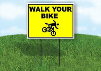 Walk Your Bike YELLOW Yard Sign Road with Stand LAWN SIGN
