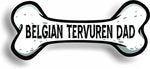 Dog Dad Belgian Tervuren Bone Car Magnet Bumper Sticker 3"x7"