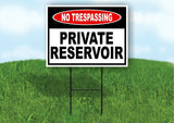 NO TRESPASSING Private RESERVOIR Yard Sign Road with Stand LAWN POSTER