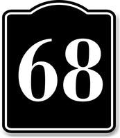 68 Bay Garage Door Plate Field Lane Gate Number BLACK Aluminum Composite Sign