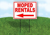 MOPED RENTALS LEFT ARROW RED Yard Sign Road with Stand LAWN SIGN Single sided