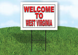 WEST VIRGINIA WELCOME TO 18 in x 24 in Yard Sign Road Sign with Stand