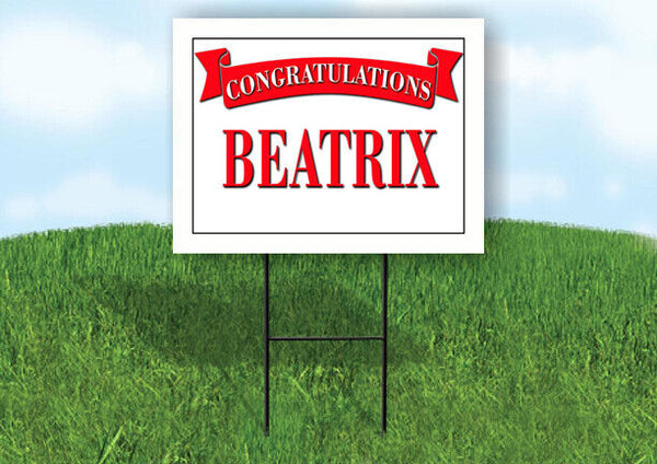 BEATRIX CONGRATULATIONS RED BANNER 18in x 24in Yard sign with Stand