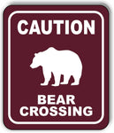 CAUTION BEAR CROSSING TRAIL Metal Aluminum composite sign