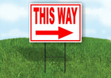 THIS WAY RIGHT arrow RED Yard Sign Road with Stand LAWN SIGN Single sided