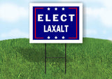 ELECT LAXALT  18 in x 24 in Yard Sign Road Sign with Stand