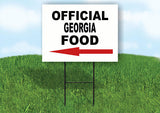 GEORGIA OFFICIAL FOOD LEFT ARROW Yard Sign w Stand LAWN SIGN Single