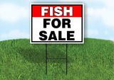 FISH FOR SALE RED BLACK 18 in x 24 in Yard Sign Road Sign with Stand