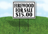 FIREWOOD FOR SALE $15 BLACK BORDER Yard Sign with Stand LAWN SIGN