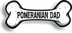 Dog Dad Pomeranian Bone Car Magnet Bumper Sticker 3"x7"