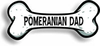 Dog Dad Pomeranian Bone Car Magnet Bumper Sticker 3"x7"