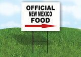 NEW MEXICO OFFICIAL FOOD RIGHT ARROW Yard Sign w Stand LAWN SIGN Single