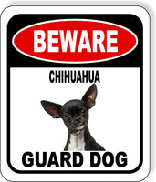 BEWARE CHIHUAHUA GUARD DOG 2 Metal Aluminum Composite Sign