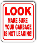 LOOK MAKE SURE YOUR GARBAGE IS NOT  Metal Aluminum Composite Funny bathroom Sign