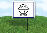 DINNER BLUE BORDER Yard Sign Road with Stand LAWN SIGN