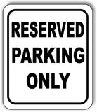 Reserved Parking Only Sign metal outdoor sign parking lot sign traffic