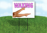 WAXING LEGS PINK Plastic Yard Sign ROAD SIGN with Stand