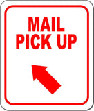 MAIL PICK UP RED 8 Arrow Variations Metal Aluminum composite sign