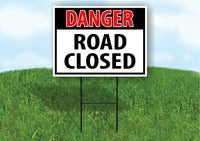 DANGER ROAD CLOSED Plastic Yard Sign ROAD SIGN with Stand LAWN POSTER