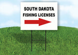 SOUTH DAKOTA _FISHING LICENSES RIGHT ARROW  Yard Sign w Stand LAWN SIGN Single