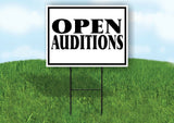 OPEN AUDITIONS BLACK Yard Sign with Stand LAWN SIGN