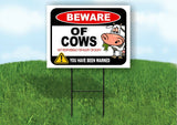 BEWARE OF COWS NOT RESPONSIBLE FOR INJURY Plastic Yard Sign ROAD SIGN with Stand