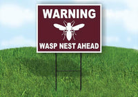 WARNING WASP NEST AHEAD TRAIL brown Yard Sign Road with Stand LAWN SIGN