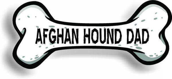 Dog Dad Afghan Hound Bone Car Magnet Bumper Sticker 3"x7"