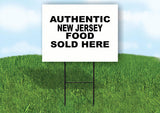 NEW JERSEY AUTHENTIC FOOD  18 in x 24 in Yard Sign Road Sign with Stand