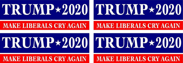 SET OF 4 TRUMP 2020 MAKE LIBERALS CRY AGAIN MAGNET Magnetic Bumper Sticker