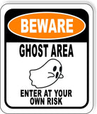 BEWARE GHOST AREA ENTER AT YOUR OWN RISK ORANGE Metal Aluminum Composite Sign