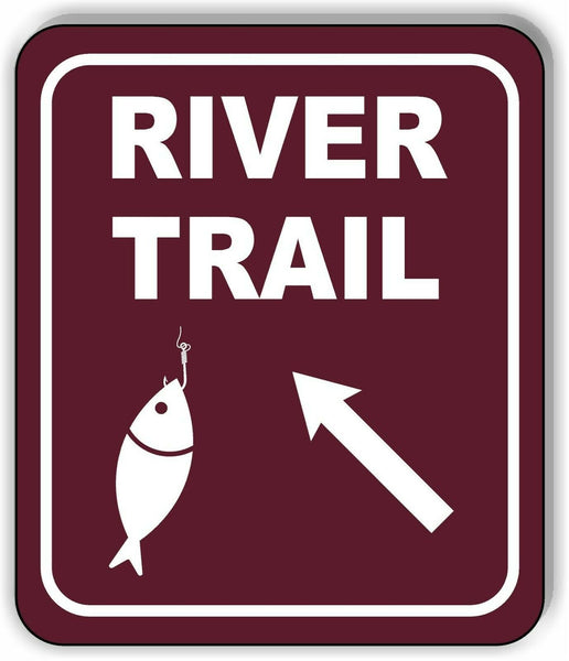 RIVER TRAIL DIRECTIONAL 45 DEGREES UP LEFT ARROW Metal Aluminum composite sign