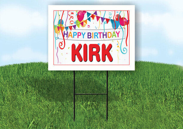 KIRK HAPPY BIRTHDAY BALLOONS 18 in x 24 in Yard Sign Road Sign with Stand