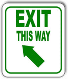 EXIT THIS WAY DIRECTIONAL GREEN 8 Arrow Variations Metal Aluminum composite sign