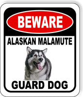 BEWARE ALASKAN MALAMUTE GUARD DOG Metal Aluminum Composite Sign