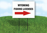 WYOMING _FISHING LICENSES RIGHT ARROW RED Yard Sign w Stand LAWN SIGN Single
