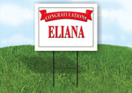 ELIANA CONGRATULATIONS RED BANNER 18in x 24in Yard sign with Stand