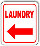 LAUNDRY LEFT ARROW Metal Aluminum Composite Sign