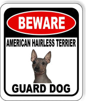 BEWARE AMERICAN HAIRLESS TERRIER GUARD DOG Metal Aluminum Composite Sign