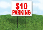 10 DOLLAR PARKING RED Yard Sign with Stand LAWN SIGN