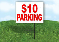 10 DOLLAR PARKING RED Yard Sign with Stand LAWN SIGN