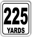 225 YARDS Distance Marker Running Race 5k Marathon Aluminum composite sign