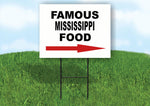 MISSISSIPPI FAMOUS FOOD RIGHT ARROW Yard Sign w Stand LAWN SIGN Single