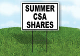 SUMMER CSA SHARES BLACK WHITE Yard Sign with Stand LAWN SIGN