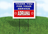 ADRIANA THANK YOU SERVICE 18 in x 24 in Yard Sign Road Sign with Stand