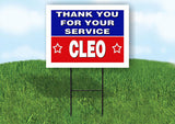 CLEO THANK YOU SERVICE 18 in x 24 in Yard Sign Road Sign with Stand